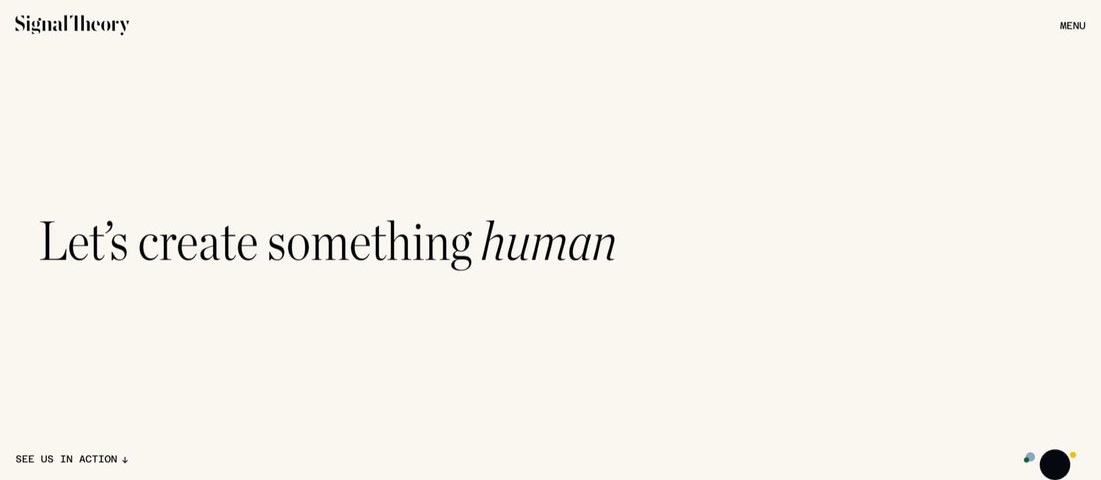 The signaltheory.com homepage: “Let's create something human.”